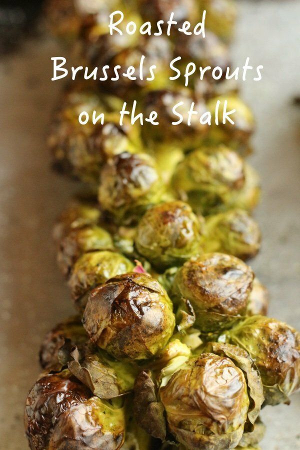 How To Roast Brussels Sprouts On The Stalk 