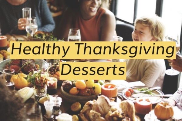 Healthy Thanksgiving Desserts