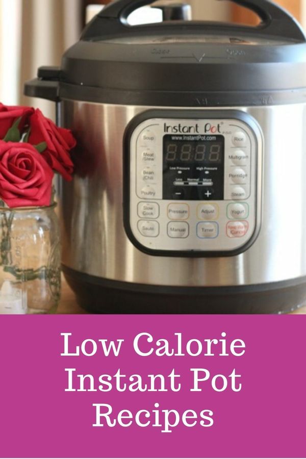 low calorie instant pot recipes.600