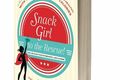 Snack Girl: The Book
